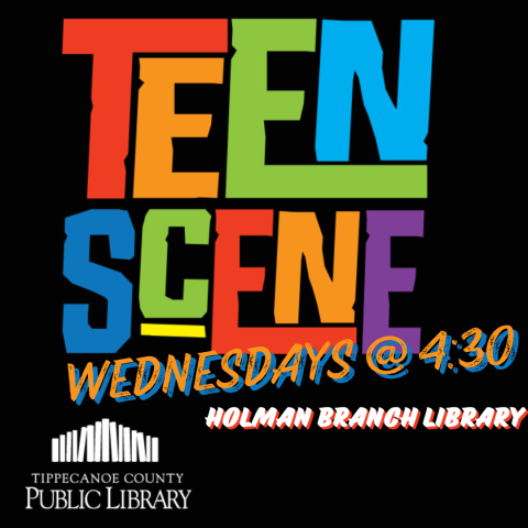 Text on black box.  Text:  Teen Scene, Wednesdays at 4:30, Holman Branch Library.