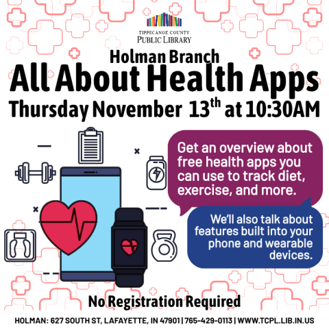 a calendar graphic for All About Health Apps at the Holman Branch featuring a graphic of smart devices with symbols associated with health monitor apps (i.e. a dumbbell, a battery, heart rate etc). 