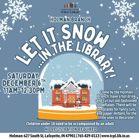a calendar graphic for <Let It Snow...in the Library> featuring an illustration of a library building in a snow globe 
