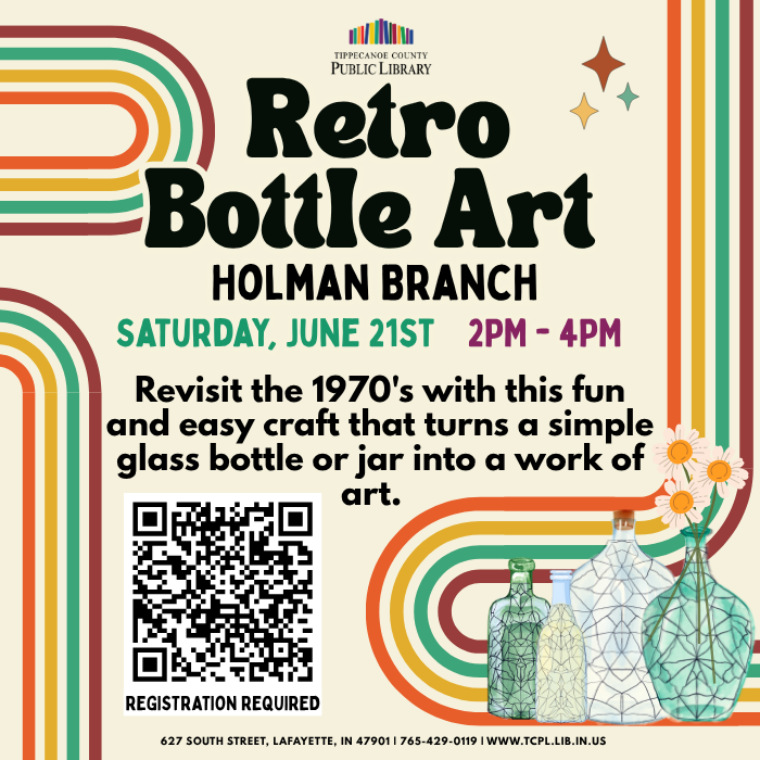 retro bottle art - holman branch - june 21st 3-4pm. includes a QR code that directs to registration
